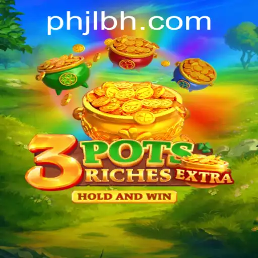 Experience the Excitement of 3potsExtra: A Game Revolution