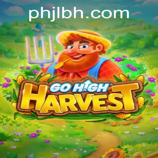 Discover the Exhilarating World of GoHighHarvest: A Game About Strategy and Innovation